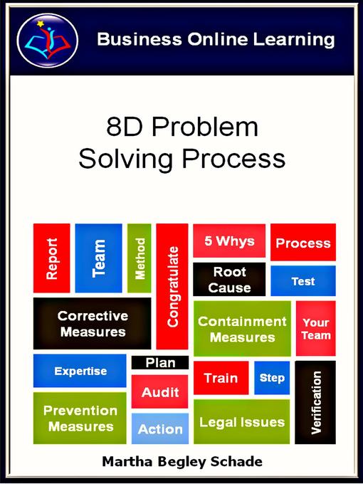 Title details for 8D Problem Solving Process by Martha Begley Schade - Wait list